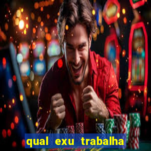 qual exu trabalha com a pomba gira rosa vermelha