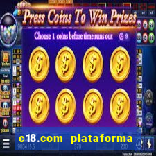 c18.com plataforma de jogos