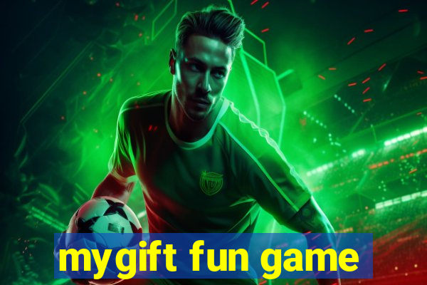 mygift fun game