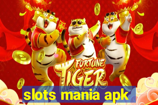 slots mania apk