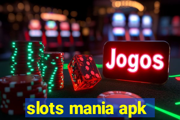 slots mania apk