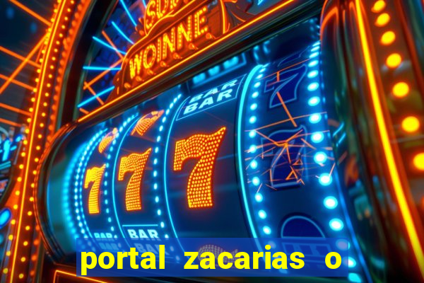 portal zacarias o que qui é pra falar