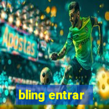 bling entrar