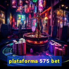 plataforma 575 bet