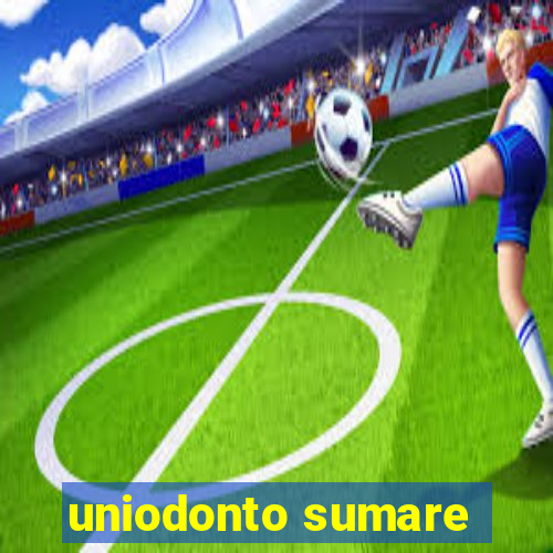 uniodonto sumare