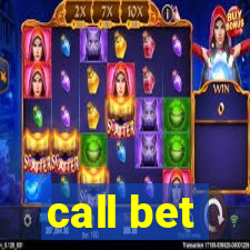 call bet