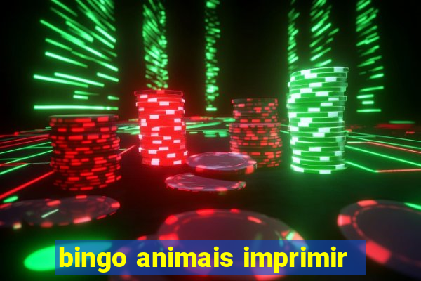 bingo animais imprimir