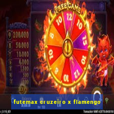 futemax cruzeiro x flamengo