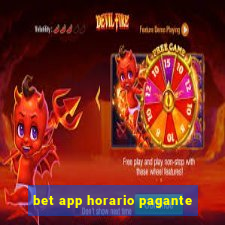 bet app horario pagante