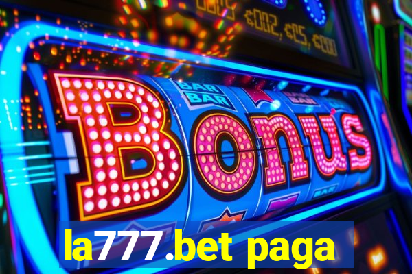 la777.bet paga