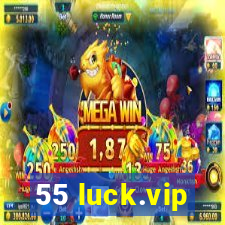 55 luck.vip