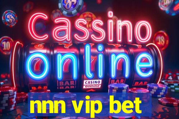 nnn vip bet