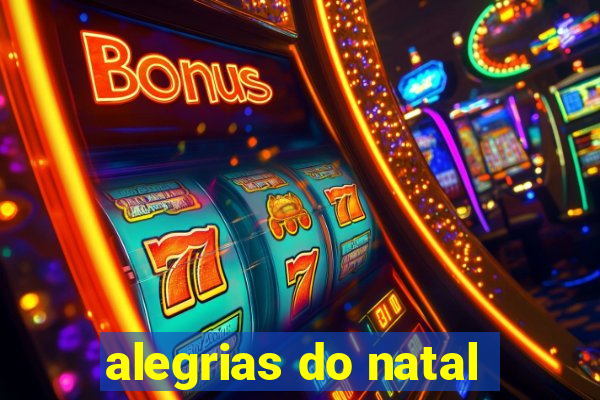 alegrias do natal