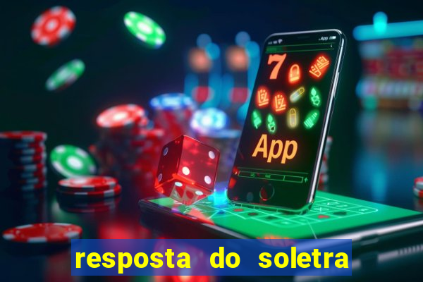 resposta do soletra de hoje