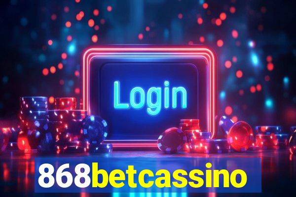 868betcassino