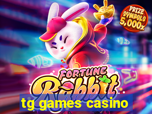 tg games casino