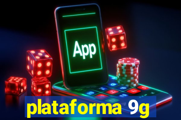 plataforma 9g