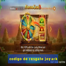 codigo de resgate joyark