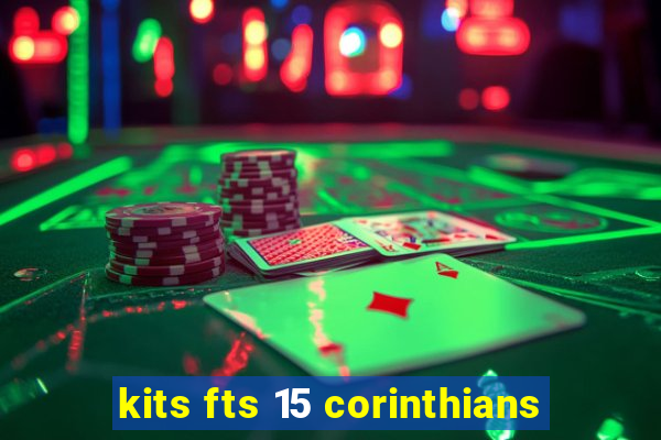 kits fts 15 corinthians