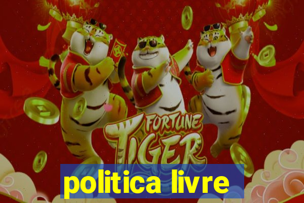 politica livre