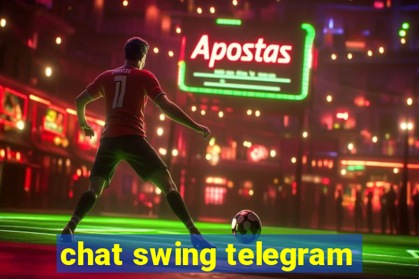 chat swing telegram