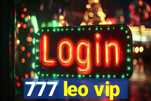 777 leo vip