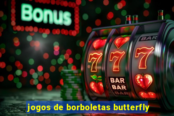 jogos de borboletas butterfly