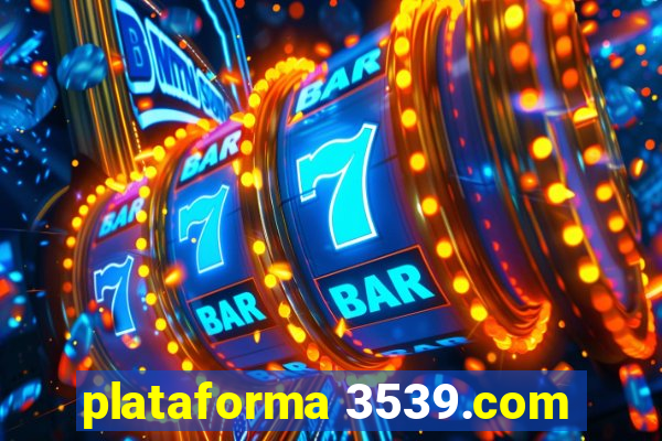 plataforma 3539.com