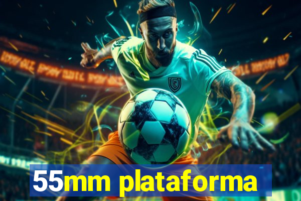 55mm plataforma