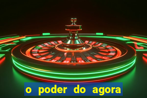 o poder do agora pdf google drive