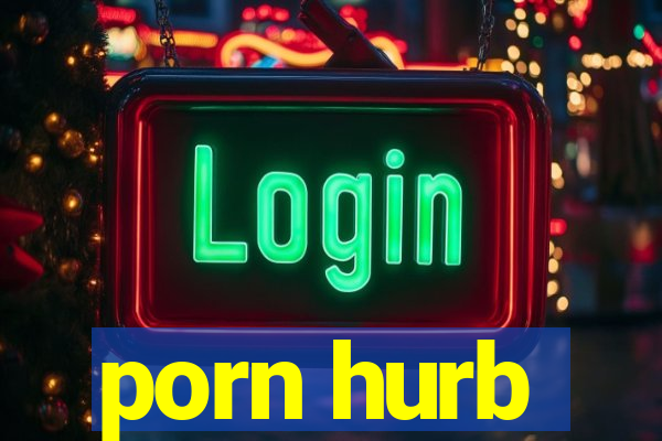 porn hurb