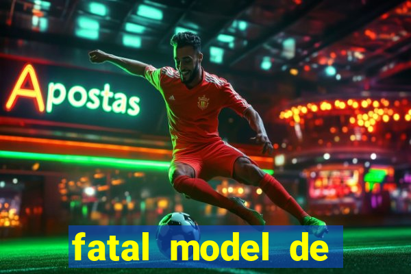 fatal model de barra mansa