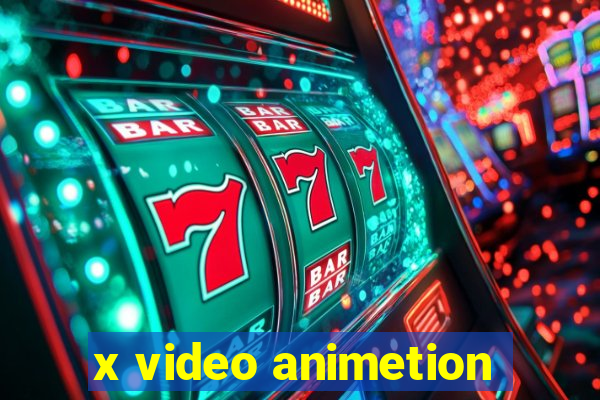 x video animetion