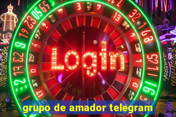 grupo de amador telegram