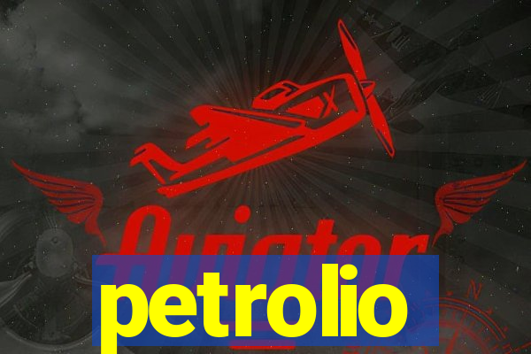 petrolio