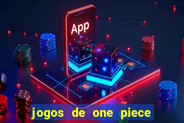 jogos de one piece para celular