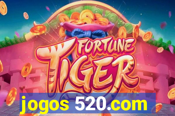 jogos 520.com