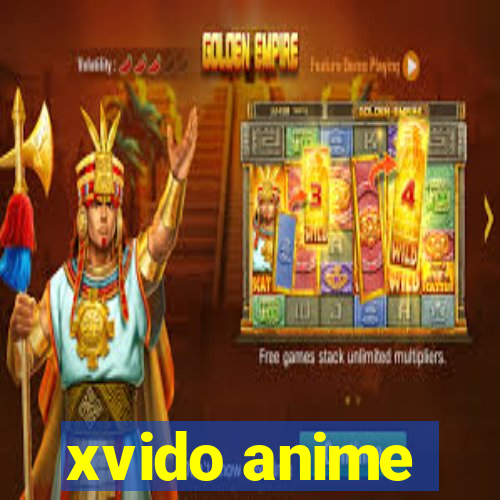 xvido anime