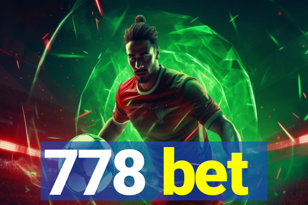 778 bet