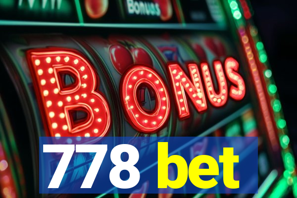 778 bet