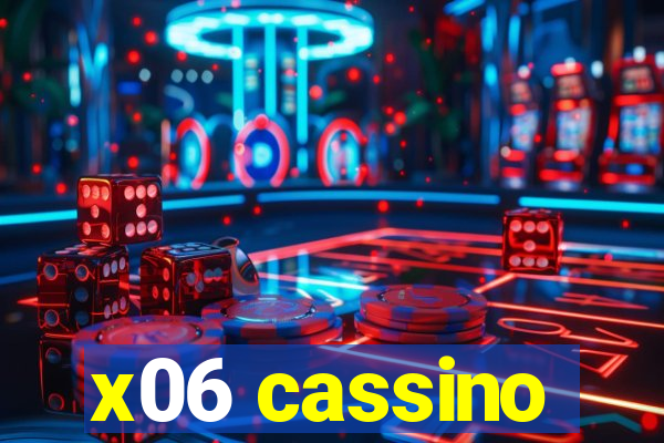 x06 cassino