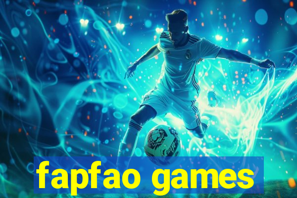 fapfao games