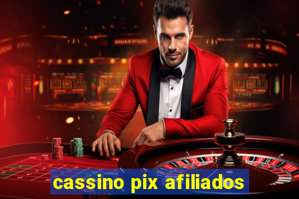 cassino pix afiliados