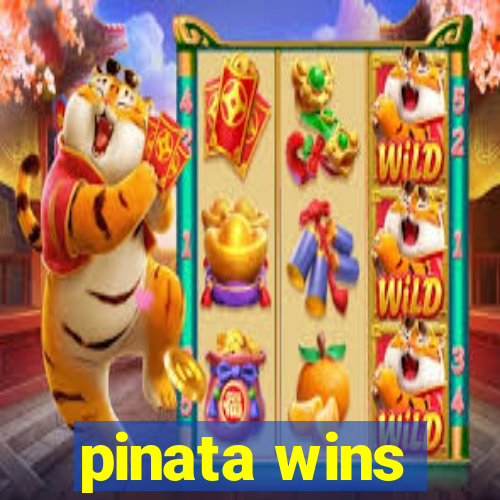 pinata wins