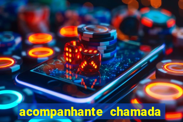 acompanhante chamada de vídeo