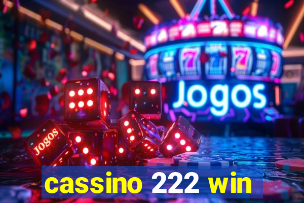 cassino 222 win