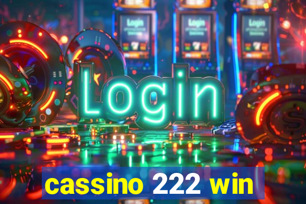 cassino 222 win