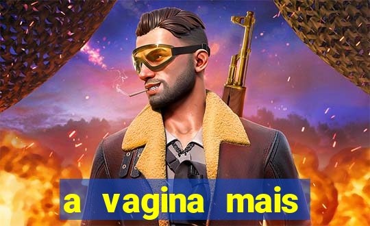 a vagina mais bonita do brasil