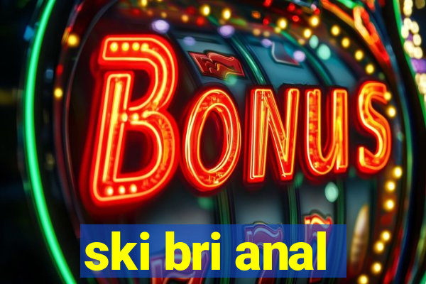 ski bri anal