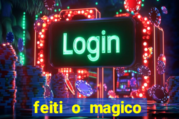 feiti o magico manga ler online